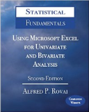 Statistical Fundamentals: Using Microsoft Excel for Univariate and Bivariate Analysis Second Edition